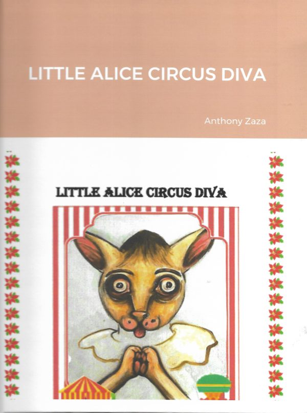 Little Alice Circus Diva  28pgs