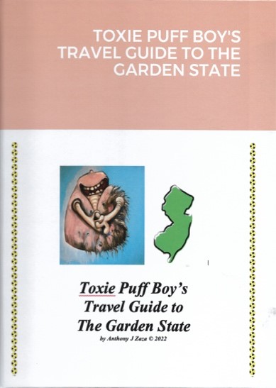 TOXIE PUFF BOY’S GUIDE TO THE GARDEN STATE